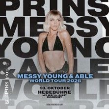Prins | Messy, Young & Able World Tour, © links im Bild Prins | Messy, Young & Able World Tour, © links im Bild
