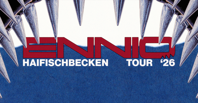 ENNIO – „HAIFISCHBECKEN“ TOUR 2026 | Zusatzshow, © links im Bild ENNIO – „HAIFISCHBECKEN“ TOUR 2026 | Zusatzshow, © links im Bild