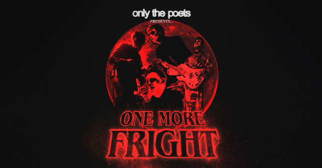 Only The Poets - One More Fright, © links im Bild Only The Poets - One More Fright, © links im Bild