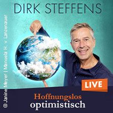 Dirk Steffens - Hoffnungslos optimistisch, © links im Bild Dirk Steffens - Hoffnungslos optimistisch, © links im Bild