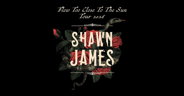 Shawn James - Flew Too Close To The Sun Tour 2026, © links im Bild Shawn James - Flew Too Close To The Sun Tour 2026, © links im Bild