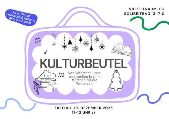 Dezember-Flyer_Kulturbeutel_, © moneseidel Dezember-Flyer_Kulturbeutel_, © moneseidel
