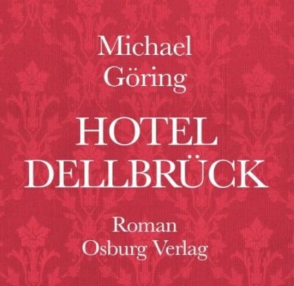 buch_cover_dellbrueck_goering, © Michael Göring Buch Cover buch_cover_dellbrueck_goering, © Michael Göring Buch Cover