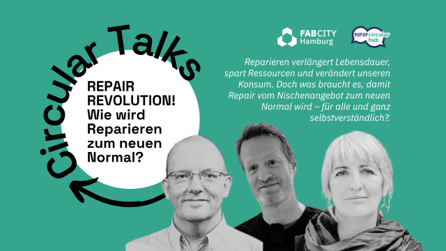Circular Talk: Repair Revolution, © Fab City Hamburg e.V. Circular Talk: Repair Revolution, © Fab City Hamburg e.V.
