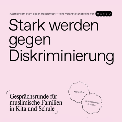 stark-werden-gegen-diskriminierung-2, © MARBL stark-werden-gegen-diskriminierung-2, © MARBL