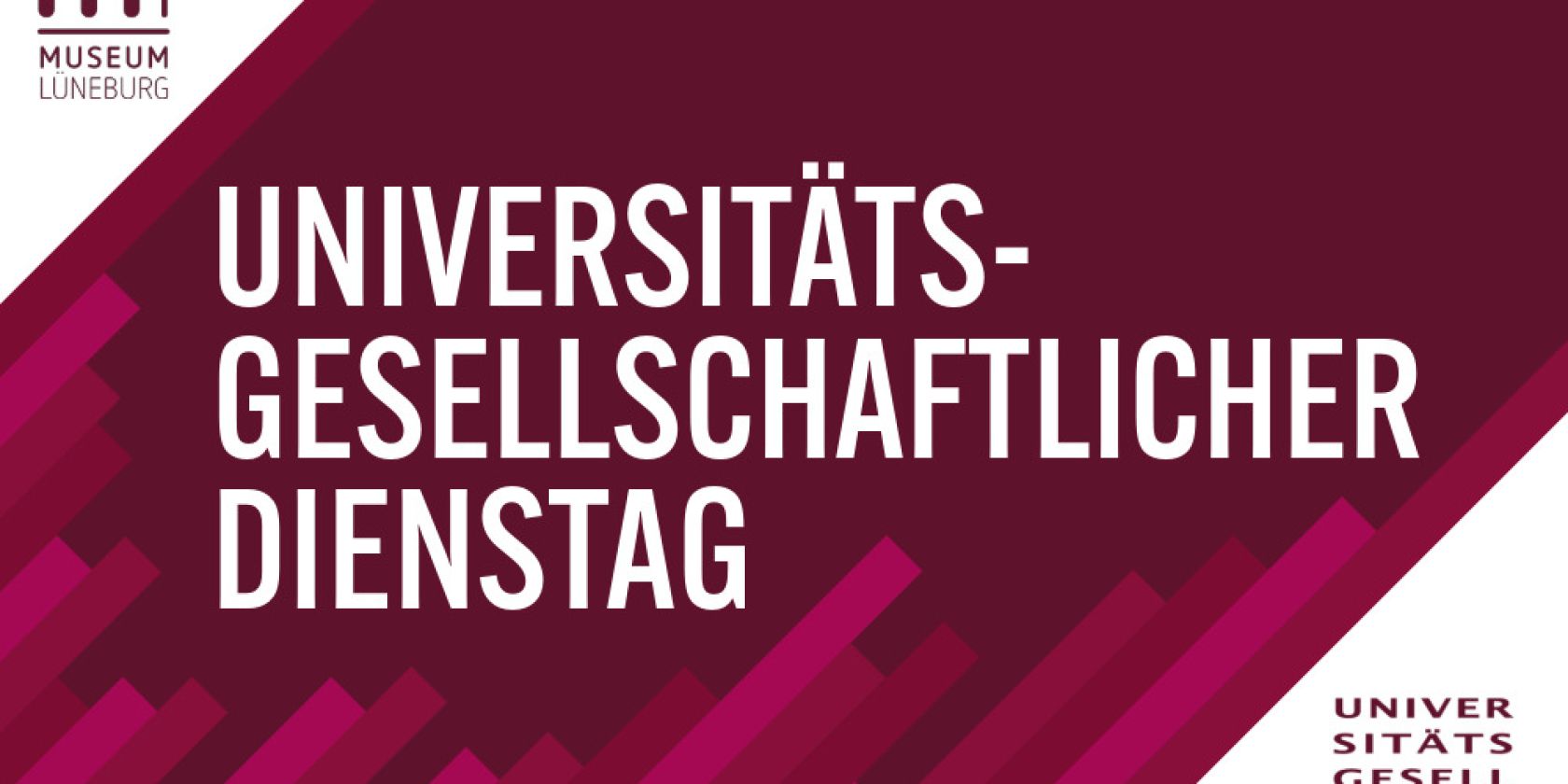 Universitätsgesellschaftlicher Dienstag, © Museum Lüneburg Universitätsgesellschaftlicher Dienstag, © Museum Lüneburg