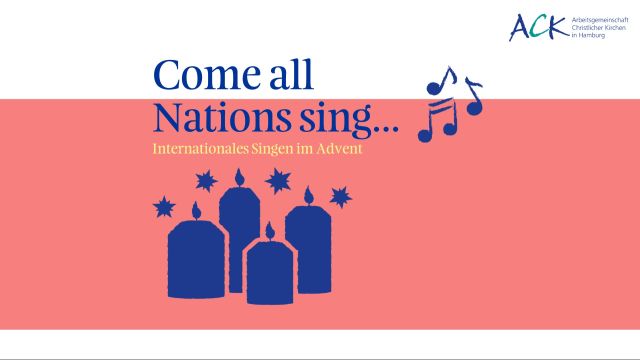 Internationales Singen im Advent, © ACK in Hamburg Internationales Singen im Advent, © ACK in Hamburg