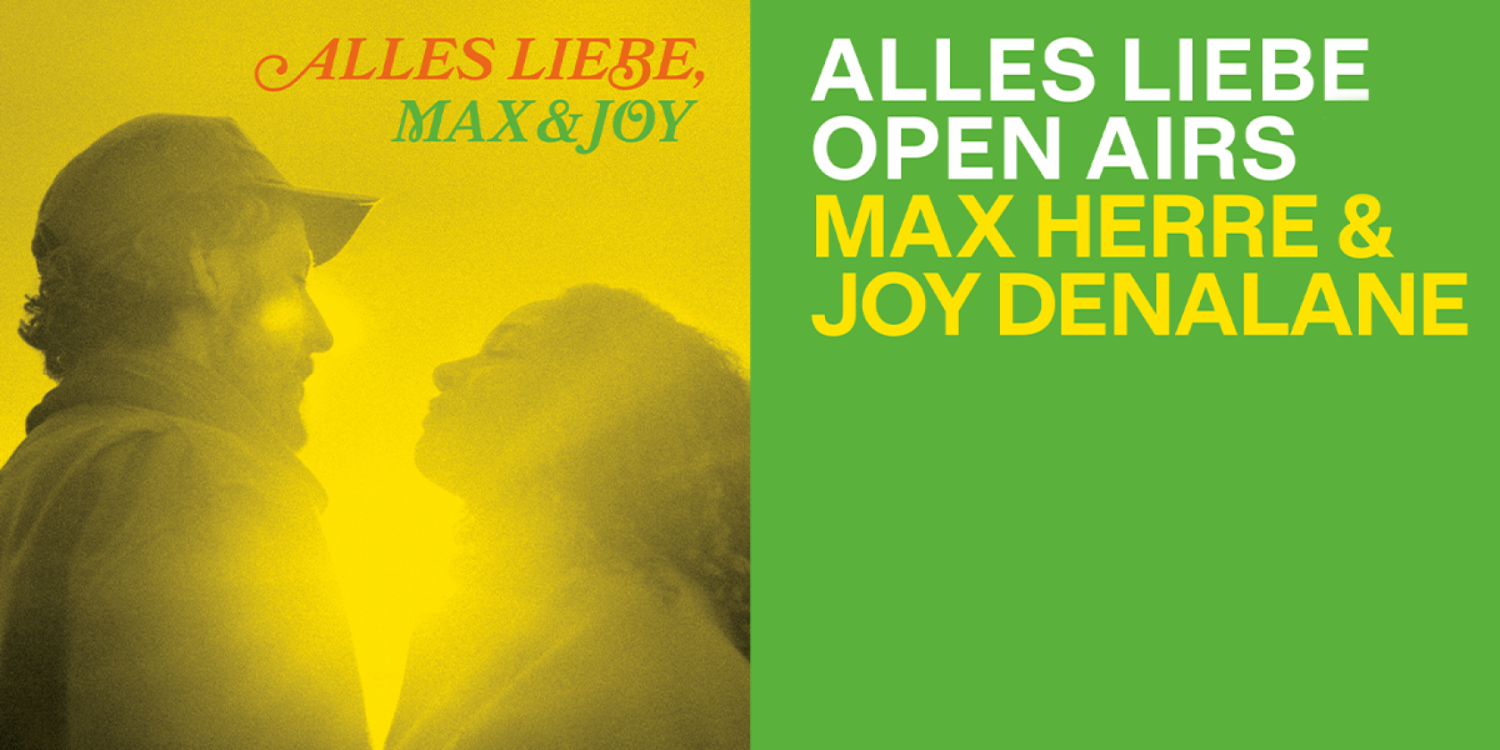 Max Herre & Joy Denalane - Alles Liebe Open Airs '26, © links im Bild Max Herre & Joy Denalane - Alles Liebe Open Airs '26, © links im Bild