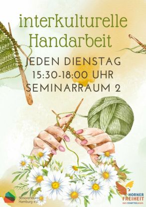 Interkulturelle Handarbeit, © Horner Freiheit e.V. Interkulturelle Handarbeit, © Horner Freiheit e.V.