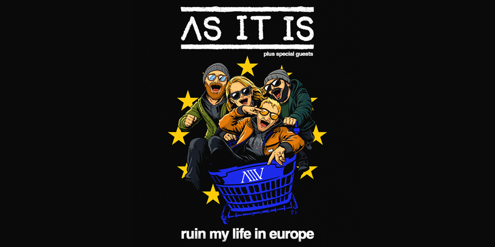 As It Is - Ruin My Life In Europe, © links im Bild As It Is - Ruin My Life In Europe, © links im Bild