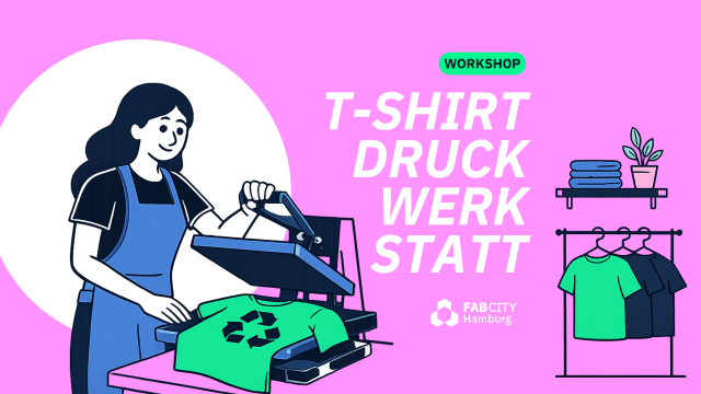 t-shirt-druckwerkstatt, © Fab City Hamburg e.V. t-shirt-druckwerkstatt, © Fab City Hamburg e.V.