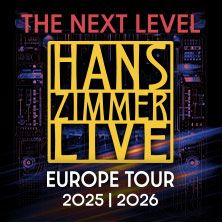 HANS ZIMMER LIVE - THE NEXT LEVEL - 2025, © links im Bild HANS ZIMMER LIVE - THE NEXT LEVEL - 2025, © links im Bild