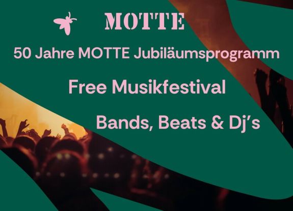 Free Musikfestival & DJ?s - 50 Jahre MOTTE, © MOTTE e.V. Free Musikfestival & DJ?s - 50 Jahre MOTTE, © MOTTE e.V.