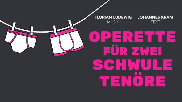 Operette für zwei schwule Tenöre, © BKA-Theater Berlin Operette für zwei schwule Tenöre, © BKA-Theater Berlin