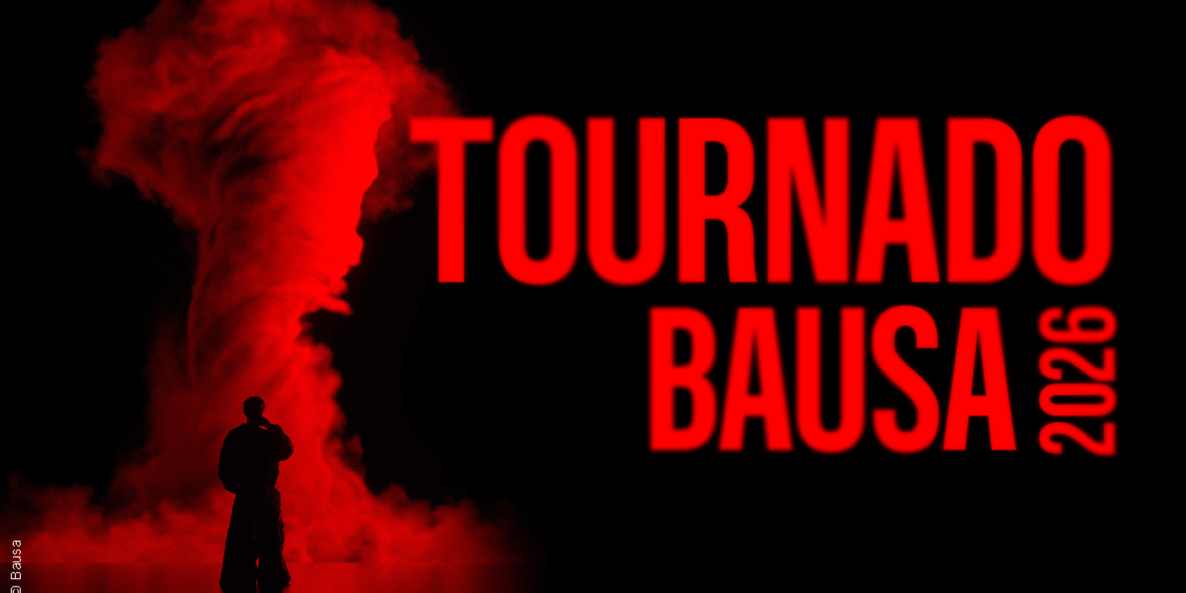 Bausa - Tournado 2026, © links im Bild Bausa - Tournado 2026, © links im Bild