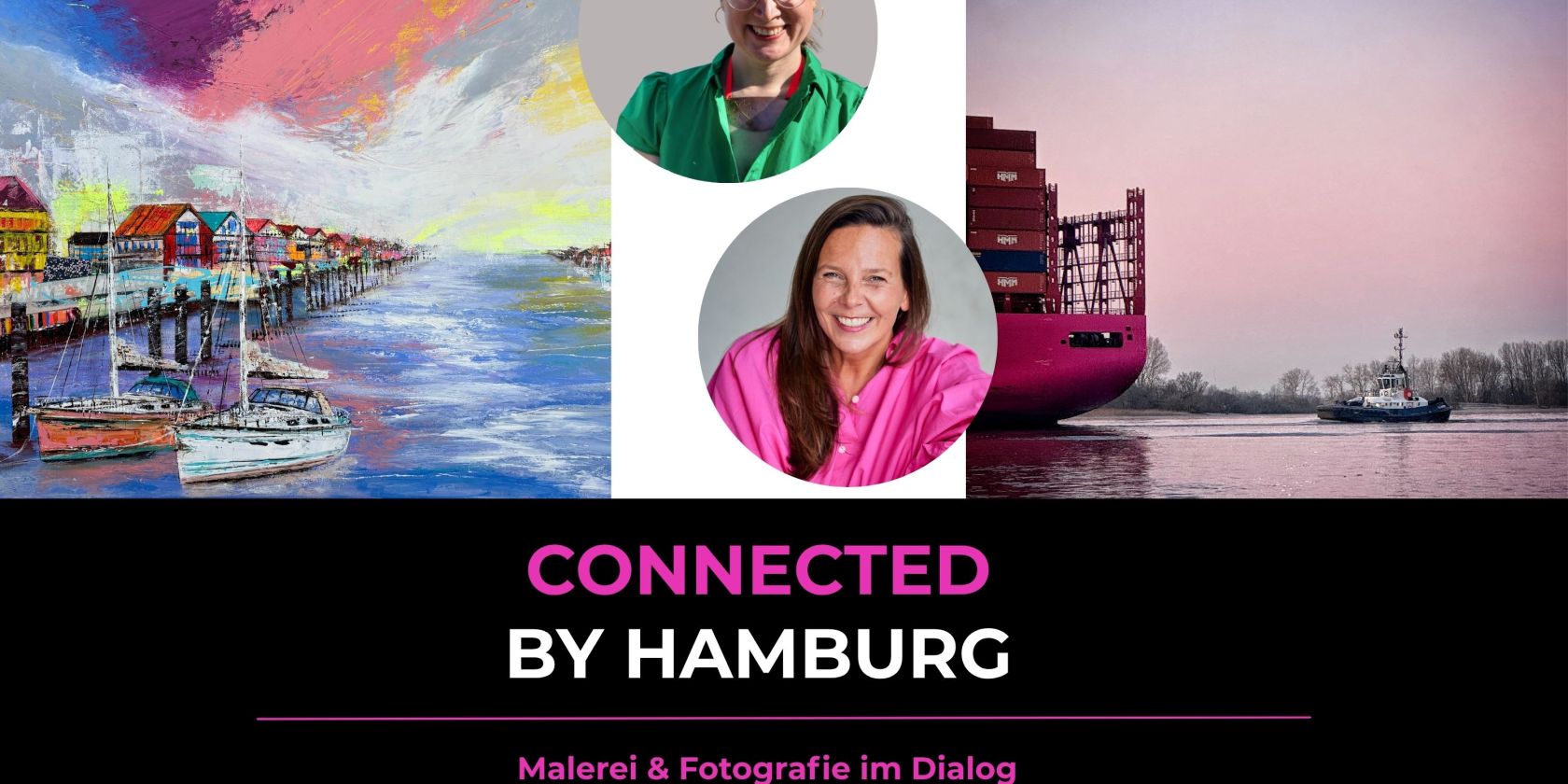 Connected by Hamburg – Kunst & Afterwork mit Nina Groth und Sandra Baggeler, © Nina Groth & Sandra Baggeler Connected by Hamburg – Kunst & Afterwork mit Nina Groth und Sandra Baggeler, © Nina Groth & Sandra Baggeler