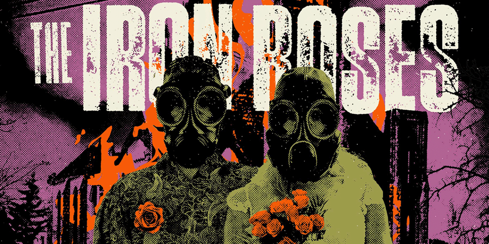 The Iron Roses - Molotov Nights Tour 2026, © links im Bild The Iron Roses - Molotov Nights Tour 2026, © links im Bild