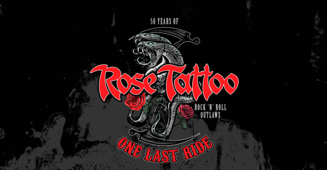 Rose Tattoo - Rock'n'Roll Outlaws – One Last Ride, © links im Bild Rose Tattoo - Rock'n'Roll Outlaws – One Last Ride, © links im Bild