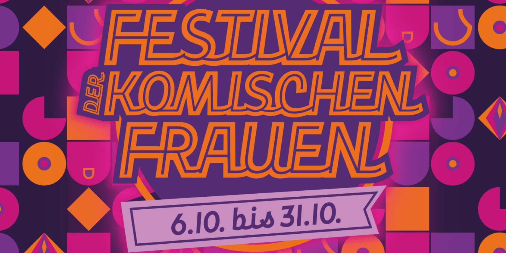 Festival der komischen Frauen, © Schmidts Tivoli GmbH Festival der komischen Frauen, © Schmidts Tivoli GmbH