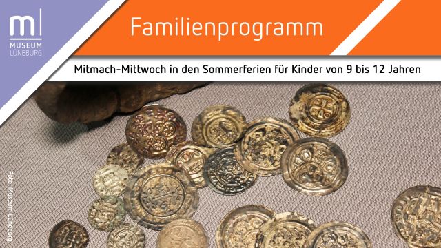 Mitmach-Mittwoch: Gefährlicher Handel – Falschmünzern auf der Spur!, © Museum Lüneburg Mitmach-Mittwoch: Gefährlicher Handel – Falschmünzern auf der Spur!, © Museum Lüneburg