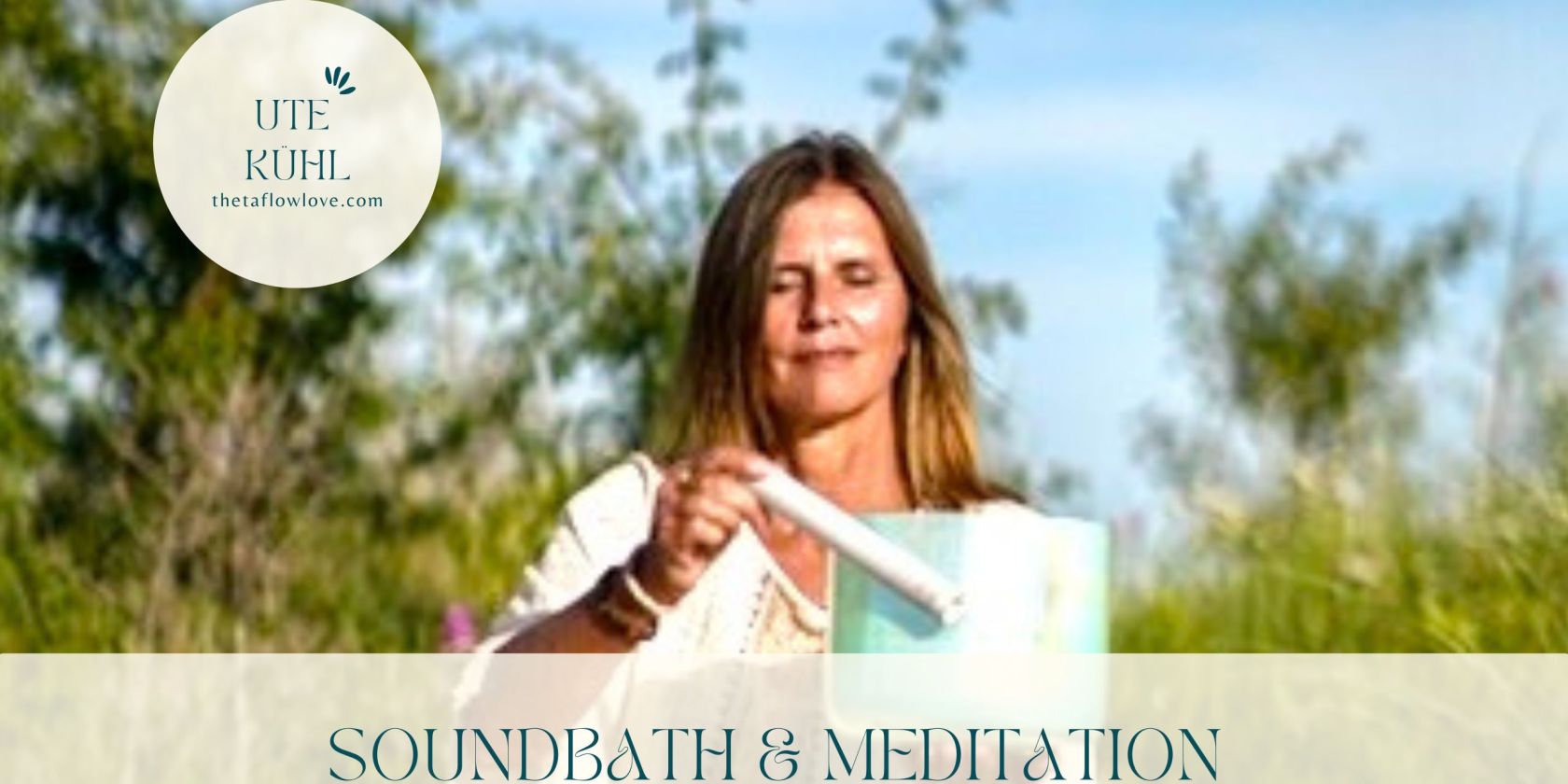 Soundbath & Meditation, © Ute Kühl Soundbath & Meditation, © Ute Kühl
