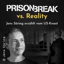 Prison Break Vs. Reality - Jens Söring erzählt vom US-Knast, © links im Bild Prison Break Vs. Reality - Jens Söring erzählt vom US-Knast, © links im Bild