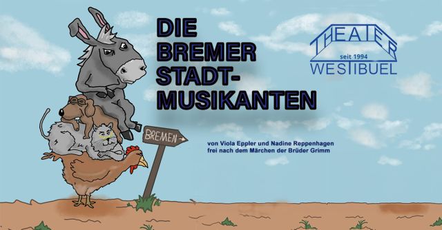 DieBremerStadtMusikanten, © THEATER WESTIBUEL e.V.