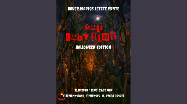Bauer Marios letzte Ernte &ndash; Maislabyrinth Halloween Edition