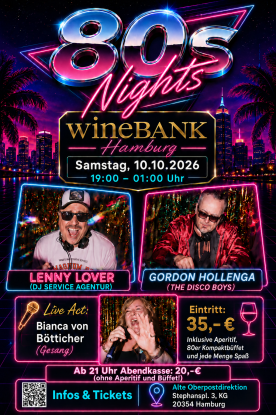 80s Nights / 80er Party / Back to the 80s wineBANK am 10.10.2026, &copy; LL Eventagentur Hamburg