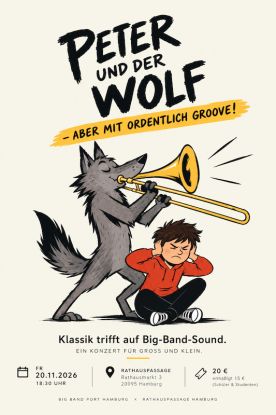 Peter und der Wolf &ndash; aber mit ordentlich Groove! - Kick-off zur neuen Big-Band-Reihe vom Big Band Port Hamburg und der Rathauspassage Hamburg, &copy; Big Band Port Hamburg