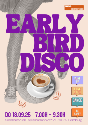 Early Bird Disco - Sommersalon, © Sommersalon im Klubhaus