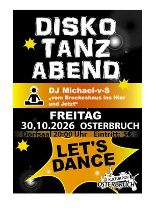 DISKO TANZ ABEND, &copy; Kultur Pur Osterbruch