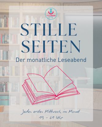 Stille Seiten &ndash; Der monatliche Leseabend - Das Thema f&uuml;r August wird so schnell wie m&ouml;glich bekannt gegeben., Quelle: Reservix