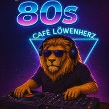 Back to the 80s- Party | Caf&eacute; L&ouml;wenherz, &copy; links im Bild