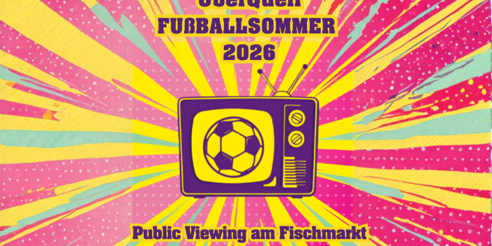 uberquell-fussballsommer-2026x, &copy; &Uuml;berQuell GmbH