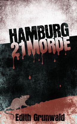 "Hamburg 21 Morde" Lesung mit Edith Grunwald, Quelle: Reservix