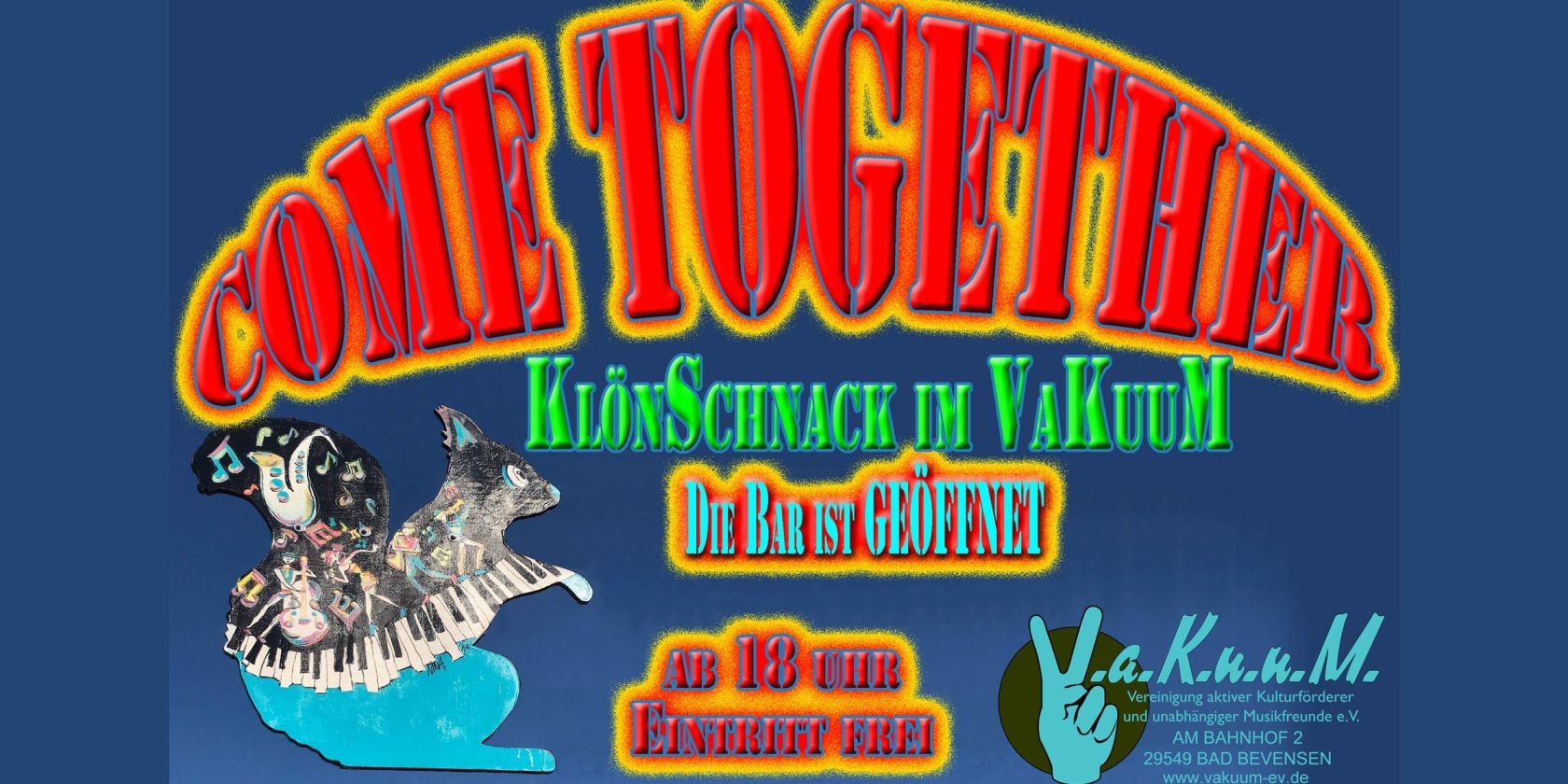 Come Together im VaKuuM, &copy; arteRalfo