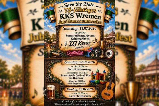 Jubil&auml;umssommerfest des Sch&uuml;tzenvereins Wremen, &copy; Sch&uuml;tzenverein Wremen
