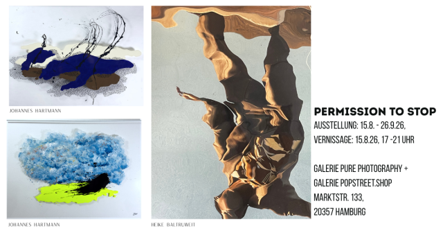 permission-to-stop-ausstellung-158-26926-vernissage-15826-17-21-uhr-galerie-pure-photography-marktstr-133-20357-hamburg, &copy; Heike Baltruweit; Johannes Hartmann