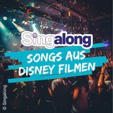 SingAlong - Das große Mitsing-Event | Songs aus Disney Filmen, © links im Bild