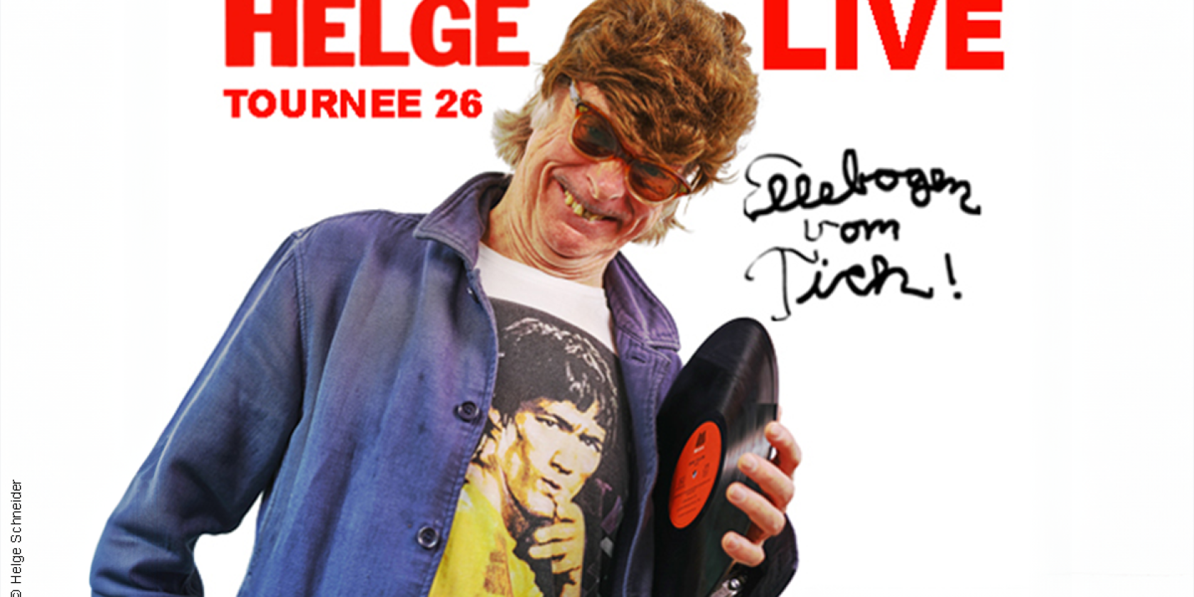Helge Schneider - Ellebogen vom Tich, &copy; links im Bild