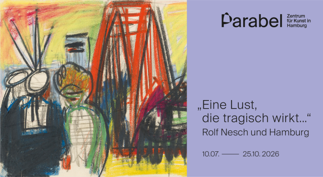 20260604_parabel_rolfnesch_portale_image, &copy; Parabel.Zentrum f&uuml;r Kunst in Hamburg