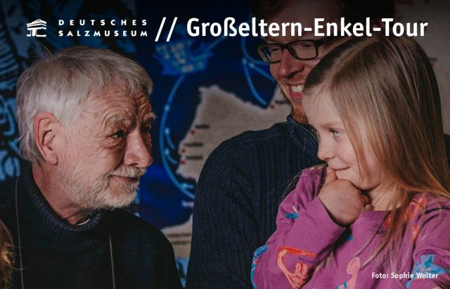 Grosseltern-Enkel-Tour im Salzmuseum, © Deutsches Salzmuseum