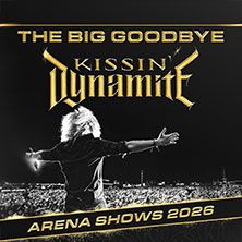 Kissin' Dynamite - The Big Goodbye &ndash; Arena Shows, &copy; links im Bild