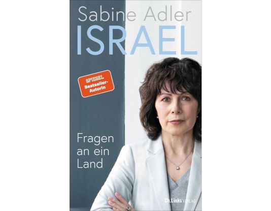"Israel. Fragen an ein Land" von Sabine Adler, © Ch. Links Verlag