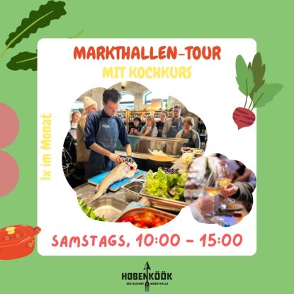 Markthallentour und Kochkurs, &copy; Hobenk&ouml;&ouml;k