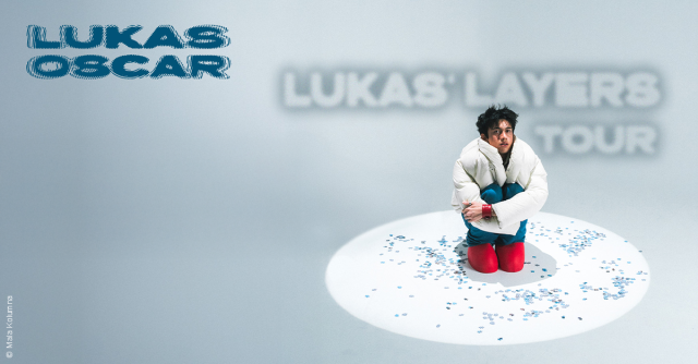 Lukas Oscar - Lukas' Layers Tour 2026, &copy; links im Bild