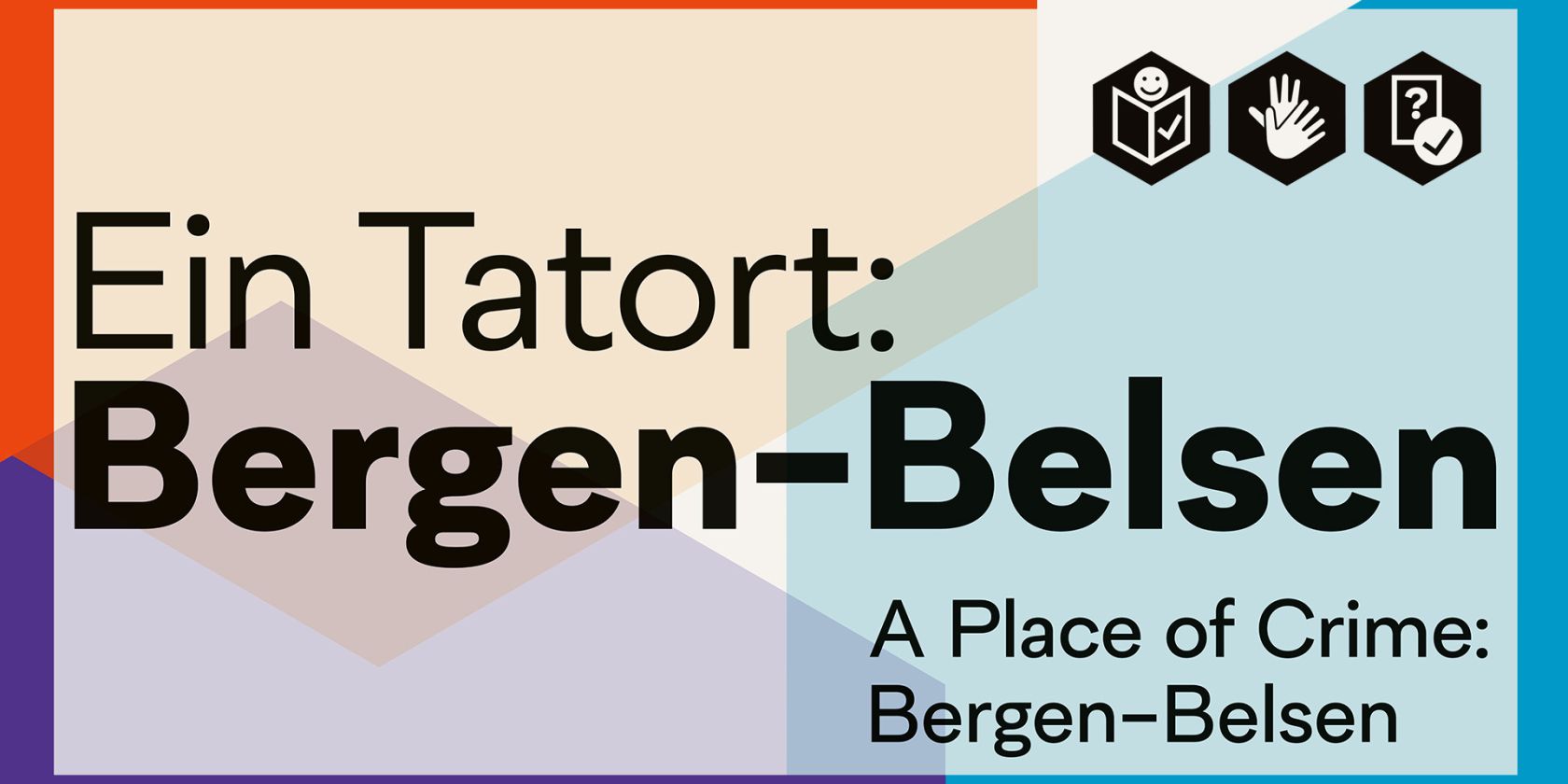 Ausstellung "Ein Tatort: Bergen-Belsen", &copy; Gedenkst&auml;tte Bergen-Belsen