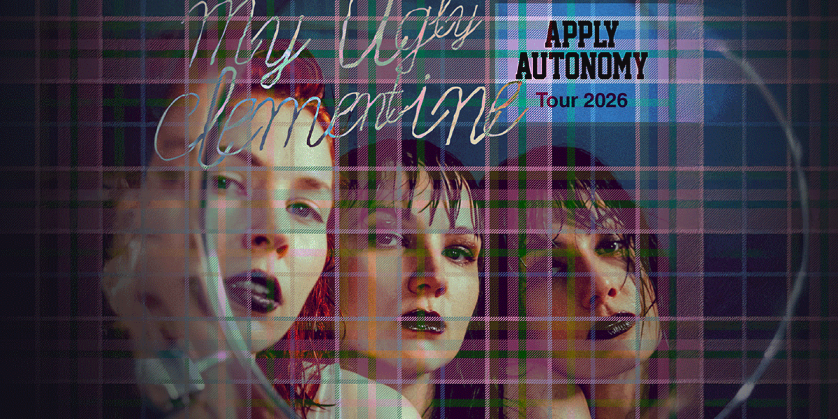 My Ugly Clementine - Apply Autonomy Tour 2026, &copy; links im Bild