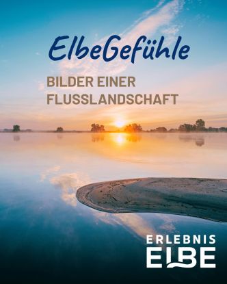 Fotoausstellung "ElbeGefühle", © Flusslandschaft Elbe GmbH